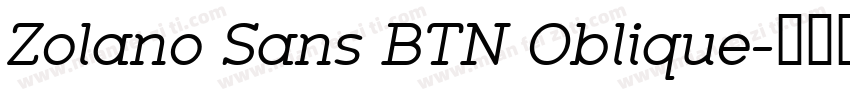 Zolano Sans BTN Oblique字体转换